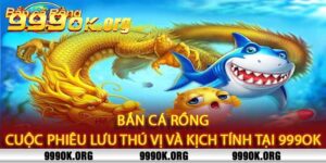 Bắn Cá Rồng